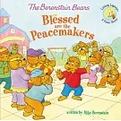 The Berenstain Bears Blessed Are the Peacemakers