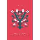 When You Are Old: Early Poems and Fairy Tales