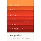 This Is the Story of a Happy Marriage