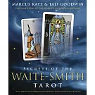 Secrets of the Waite-Smith Tarot: The True Story of the World’s Most Popular Tarot