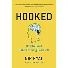 Hooked: How to Build Habit-Forming Products