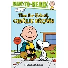 Time for School, Charlie Brown: Ready-to-Read Level 2 (Peanuts, 5-8歲適讀)