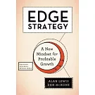 Edge Strategy: A New Mindset for Profitable Growth