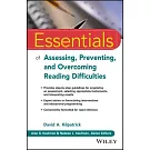 Essentials of Assessing, Preventing, and Overcoming Reading Difficulties