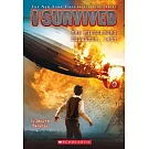 I Survived the Hindenburg Disaster 1937