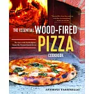 The Essential Wood Fired Pizza Cookbook: Recipes and Techniques from My Wood Fired Oven