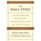 The Daily Stoic: 366 Meditations on Wisdom, Perseverance, and the Art of Living