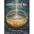 A Guided Tour of Hell: A Graphic Memoir