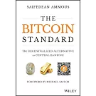 The Bitcoin Standard: The Decentralized Alternative to Central Banking