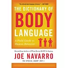 The Dictionary of Body Language: A Field Guide to Human Behavior
