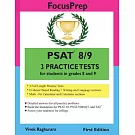PSAT 8/9: 3 Practice Tests for students in grades 8 and 9