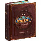 The World of Warcraft Pop-Up Book