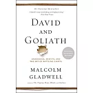 David and Goliath: Underdogs, Misfits, and the Art of Battling Giants