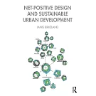 Net-Positive Design and Sustainable Urban Development