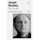 On Grief and Reason: Essays