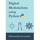 Digital Modulations using Python: (Color edition)