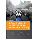 A Practical Guide to SAP S/4HANA Financial Accounting