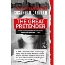 The Great Pretender: The Undercover Mission That Changed Our Understanding of Madness