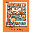 I Will Judge You by Your Bookshelf