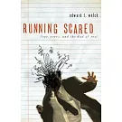 Running Scared: Fear, Worry, and the God Rest