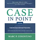 Case in Point 11: Complete Case Interview Preparation