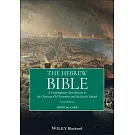 The Hebrew Bible: A Contemporary Introduction to the Christian Old Testament and Jewish Tanakh
