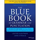 The Blue Book of Grammar and Punctuation: An Easy-To-Use Guide with Clear Rules, Real-World Examples, and Reproducible Quizzes