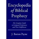 Encyclopedia of Biblical Prophecy