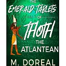 The Emerald Tablets of Thoth The Atlantean