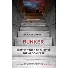 Bunker: Building for the End Times