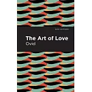 Ars Amatoria: The Art of Love