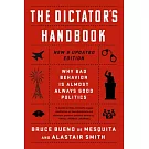 The Dictator’s Handbook: Why Bad Behavior Is Almost Always Good Politics