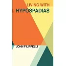 Living With Hypospadias