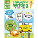 Real-World Writing Activities for Today’’s Kids, Ages 10-11