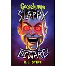 Slappy, Beware! (Goosebumps Slappyworld Special Edition)