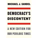 Democracy’’s Discontent: A New Edition for Our Perilous Times
