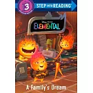 元素方城市讀本（改編自電影，6歲以上適讀）A Family’s Dream (Disney/Pixar Elemental, Step into Reading 3)