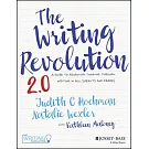 The Writing Revolution 2.0: A Guide to Advancing Thinking Through Writing in All Subjects and Grades (2ND ed.)