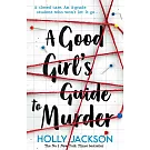 A Good Girl’s Guide to Murder