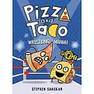 Pizza and Taco: Wrestling Mania!: (A Graphic Novel)