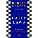 The Daily Laws: 366 Meditations on Power, Seduction, Mastery, Strategy, and Human Nature
