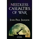 Needless Casualties of War
