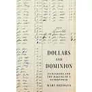 Dollars and Dominion: Us Bankers and the Making of a Superpower