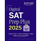 Digital SAT Prep Plus 2025: Includes 1 Full Length Practice Test, 700+ Practice Questions