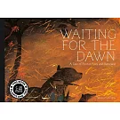 Waiting for the Dawn