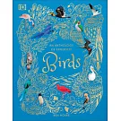 An Anthology of Exquisite Birds (DK Children’s Anthologies)