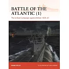 Battle of the Atlantic (1): The U-Boat Campaign Against Britain 1939-41