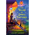 The Teller of Small Fortunes