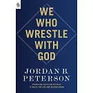 We Who Wrestle with God