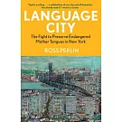 Language City: The Fight to Preserve Endangered Mother Tongues in New York